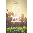 40 Days With Jesus by Dave Smith
